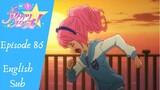 Aikatsu Stars! Episode 86, The Number of Tears (English Sub)