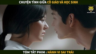 Chuyện Tình Giữa Cô gái và anh Học Sinh May Mắn | Tóm tắt phim : Hành Vi Sai Trái