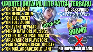 Data ML Lite Full Event 800Mb Terbaru Patch Joy | ML Lite | Cara Mengatasi Lag & Patah Patah