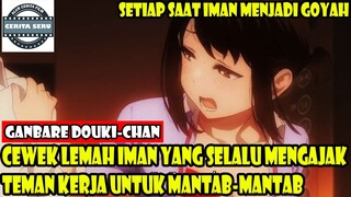 ALUR CERITA CEWEK LEMAH IMAN YANG SELALU MENGAJAK TEMAN KERJANYA MANTAB-MANTAB