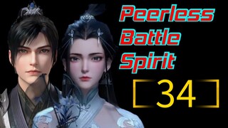 Peerless Battle Spirit 34 | The Best Sub Indo