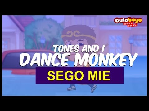 TONES AND I - DANCE MONKEY |  Sego Mie Sego Mie | Culoboyo Lucu - Kartun Lucu Cak Ikin Dance Monkey