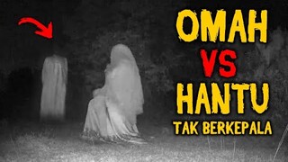 🔴 850- OMAH VS HANTU KEPALA BUNTUNG