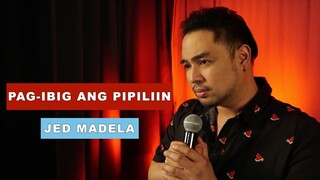 PAG-IBIG ANG PIPILIIN | JED MADELA COVER