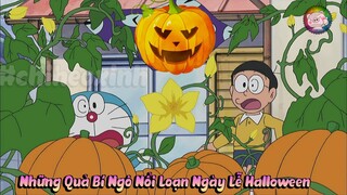 Review Doraemon - Nobita Và Doraemon Đã Tạo Ra Những Quả Bí Ngô Kì Lạ? | #CHIHEOXINH | #1044