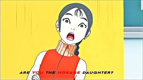 Are you the Hokage daughter?