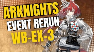 Arknights Event Rerun WB-EX-3