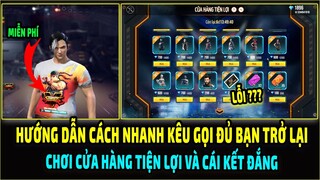 Hướng Dẫn Kêu Gọi Bạn Bè Nhận Áo Xích Long MIỄN PHÍ || Review Full Cửa Hàng Tiện Lợi || Free Fire