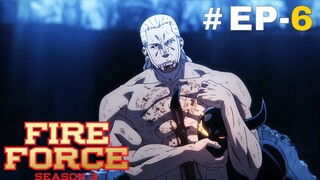 Fire Force (Eng Subs) |S3.E6 ∙ Beyond Prayer's End