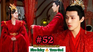 Fairy asked God for divorce on wedding night | Part 52 | The Last Immortal | Drama Explain In Hindi