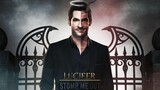 Lucifer || Stomp Me Out