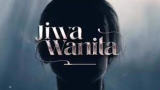 Jiwa Wanita ~Ep8~