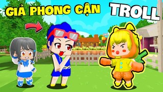 Mặp Doram GIẢ PHONG CẬN TROLL Huy Henri Trong Mini World