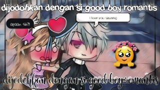 •dijodohkan dengan si good boy romantis•//glmm//gacha life indonesia//happy ending