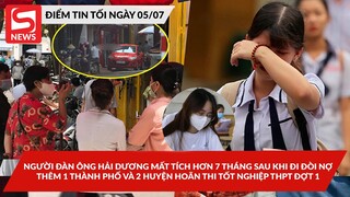 Người đàn ông mất tích hơn 7 tháng sau khi đi đòi nợ; Nhiều thành phố hoãn thi tốt nghiệp THPT đợt 1