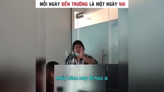 Ya Mỗi ngày đến trường là một ngày zui 🙂