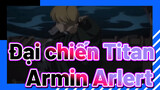 [Đại chiến Titan]  Armin Arlert biến hình thành người khổng lồ