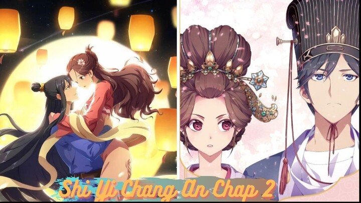 Shi Yi Chang An [ Tập 1 Shi Yi Chang An [ Tập 1