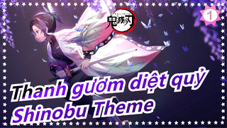 [Thanh gươm diệt quỷ] Shinobu Theme BGM_A