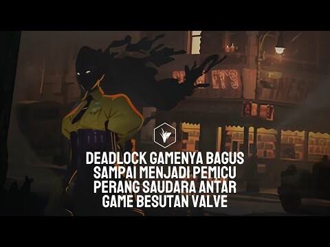 Deadlock - Game Baru Valve yang Buat Komunitas Dota 2 & Counter Strike 2 Khawatir!