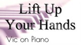 Lift Up Your Hands (Basil Valdez)