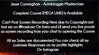 Jesse Cunningham course - Autobloggin Masterclass download