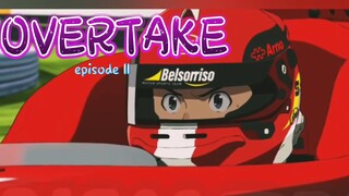 OVERTAKE _ episode 11