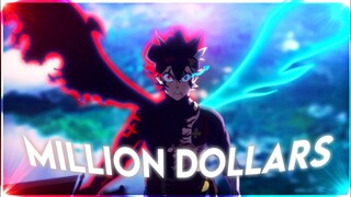 ASTA - Million Dollars [Edit/Amv] "Black Clover" 😈