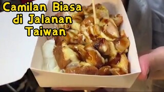 Camilan Biasa di Jalanan Taiwan