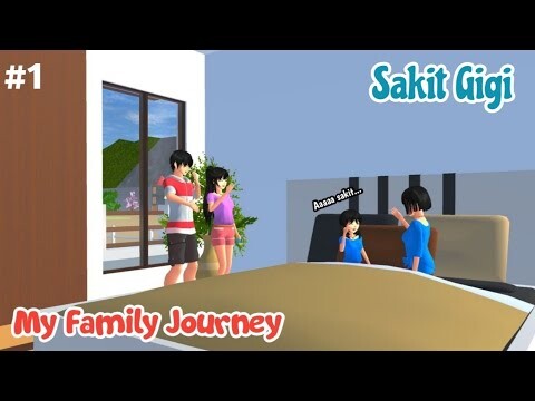MY FAMILY JOURNEY | SAKIT GIGI | SAKURA SCHOOL SIMULATOR
