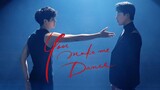 You Make Me Dance Episode 7 English Sub [BL]