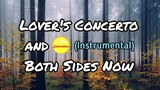 Lover's Concerto/Both Sides Now
