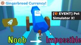 Noob to IMPOSSIBLE in 1HOUR using GINGERBREAD | PET SIMULATOR X EVENT