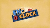 [ENG SUB] EN-O'CLOCK BEHIND - EP. 64