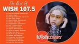 Kung San Ka Masaya - Bandang Lapis - BEST SONGS OF WISH 107.5 Playlist 2022 - BEST OF WISH 107.5