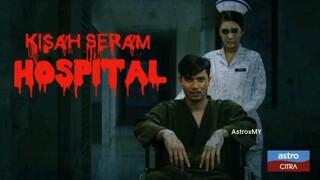 KISAHHH SERAMMM HOSPITALLL