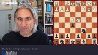 Short & Sweet- King's Kalashnikov Sicilian_Chess Opening
