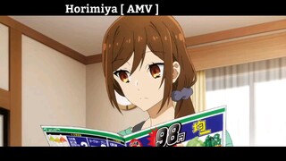 Horimiya [ AMV ]  Hay nhất