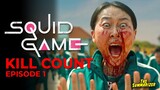 SQUID GAME KILL COUNT | Episode 1