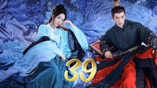 Episode 39 [2024] [Chinese]