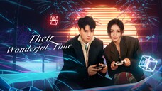 Their Wonderful Time Episode 24 (Sub Indo)