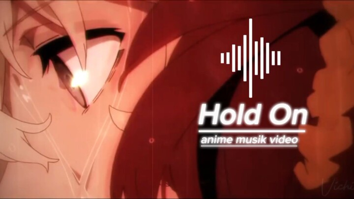 Hold On [ nikmati musiknya dengan alur video yang nyaman ]