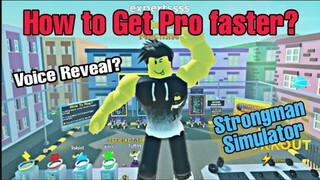 How to Get Pro faster? | Voice reveal? | Strongman Simulator