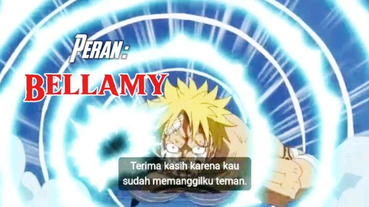 Bell yang bisA mukul. ya betul Bellamy. || one piece