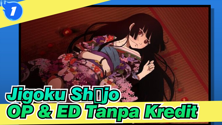 [Jigoku Shōjo] Season 1 sampai 4/ Kompilasi OP & ED Tanpa Kredit_1