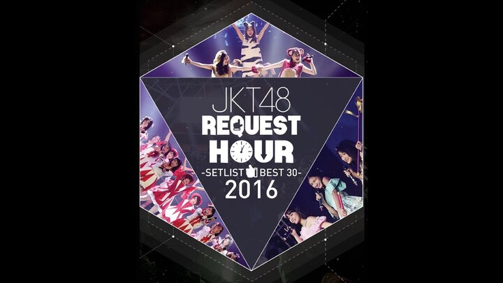 JKT48 Request Hour 2016  #30 First Rabbit