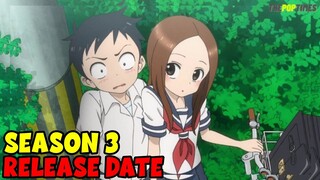 Teasing Master Takagi-San Season 3 Release Date Update