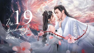 EP19 The Blossoming Love (2025)