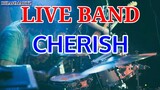 LIVE BAND || CHERISH