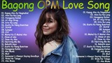 Tagalog love songs 2023 😍 Bagong OPM Ibig Kanta 2023 Playlist 😍Kapag Ako Ay Nagmahal, Ikaw